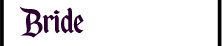 Bride